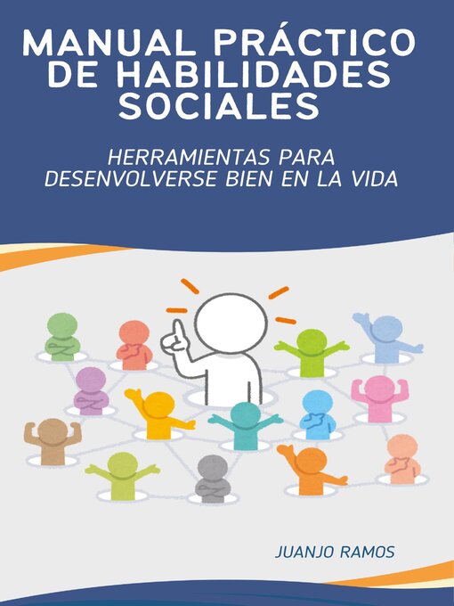 Title details for Manual práctico de habilidades sociales by Juanjo Ramos - Available